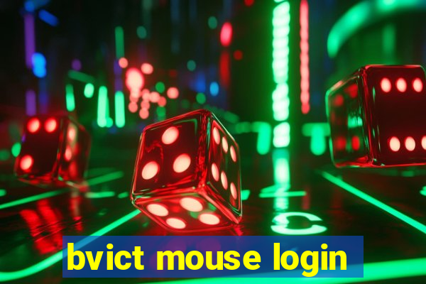 bvict mouse login